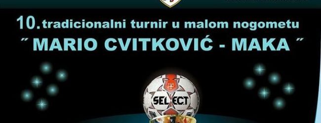 10. memorijalni turnir “Mario Cvitković – Maka”