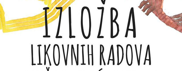 Izložba likovnih radova Dječjeg vrtića Ciciban