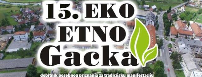 Ovogodišnji 15. EKO-ETNO Gacka 27. i 28. srpnja