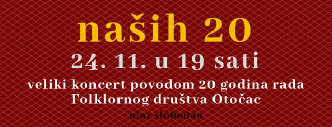 Još tri dana do velikog koncerta povodom 20 godina rada i postojanja FD Otočac