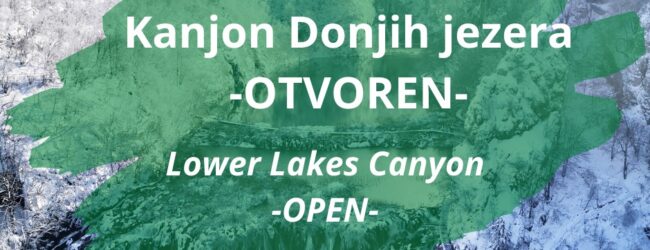 Kanjon Donjih jezera otvoren za posjetitelje