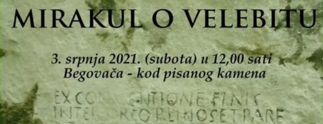 “Mirakul o Velebitu” – 3. srpnja na Begovači