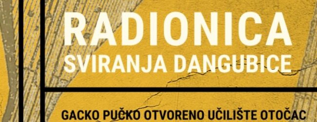 Petodnevna besplatna radionica sviranja dangubice