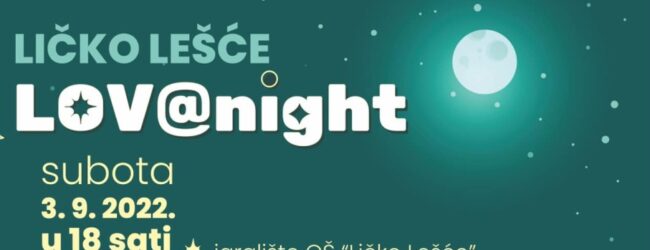 Lovačka noć “LOV@night” u Ličkom Lešću