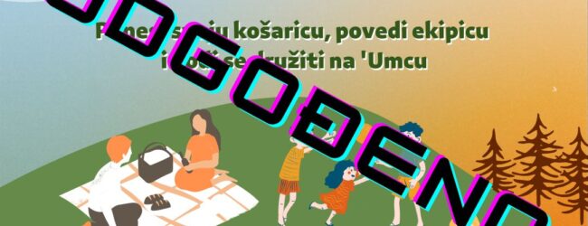 Odgođen “Piknik na Umcu”
