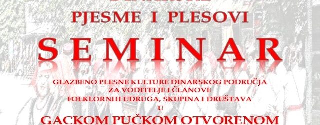 Ove godine prijavilo se više od 110 polaznika seminara Dinarske pjesme i plesovi