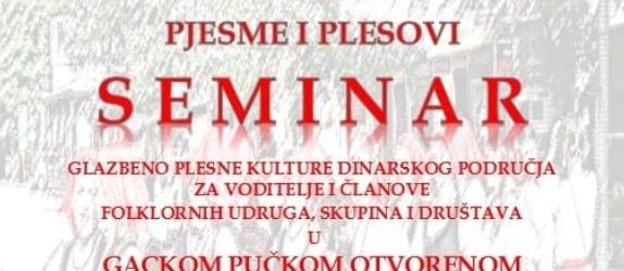 GPOU Otočac organizira novi ciklus seminara „Dinarske pjesme i plesovi“