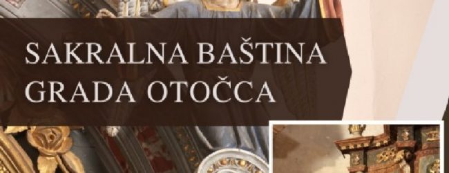 Izložba “Sakralna baština Grada Otočca” otvorena do 31. ožujka