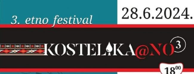 U petak 3. etno festival  kostel(i)ka@NO3