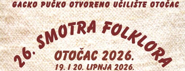 26. smotra folklora u Otočcu